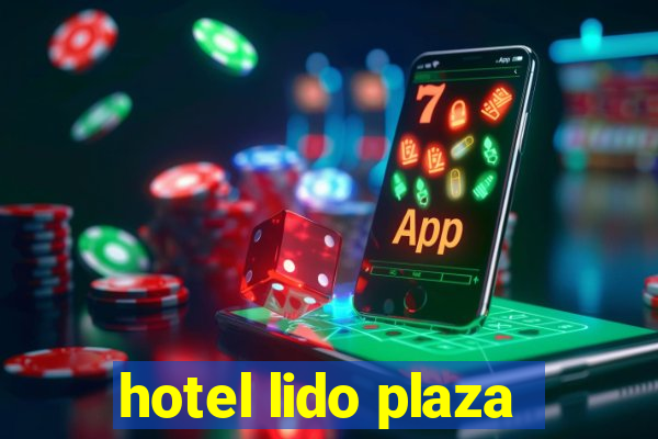 hotel lido plaza